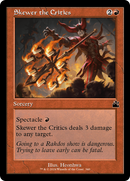 Skewer the Critics (Retro Frame) - [Ravnica Remastered]