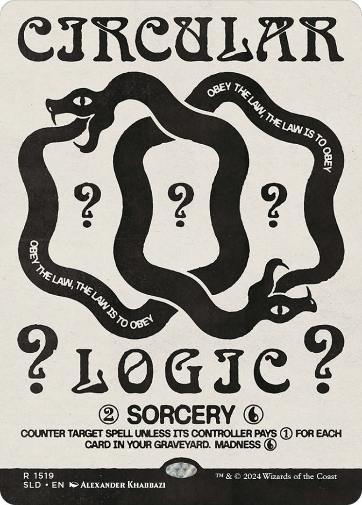 Circular Logic (Borderless) [Secret Lair Drop]