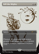Fell the Mighty (SLD-1778) - Secret Lair Drop (Borderless) Foil