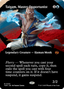 Taigam, Master Opportunist (Borderless) - [Tarkir: Dragonstorm]: (Showcase)