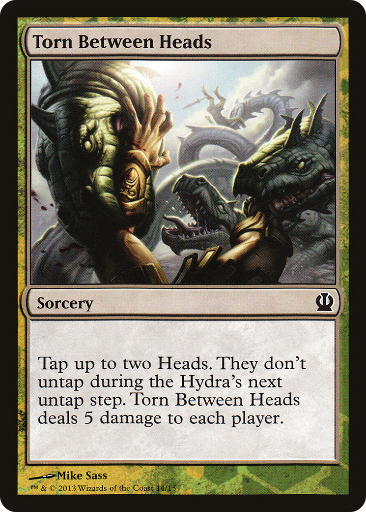 Torn Between Heads [Face the Hydra]