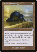 Ichor Wellspring [The Brothers' War Retro Artifacts]