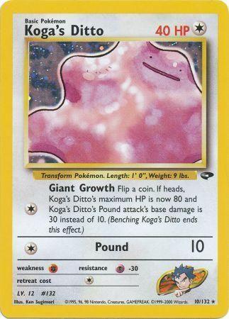 Koga's Ditto 010 [Gym Challenge]  - Unlimited Holofoil