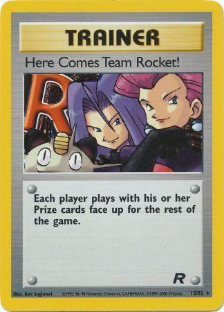 Here Comes Team Rocket! (15) (15) 015 [Team Rocket]  - Unlimited Holofoil