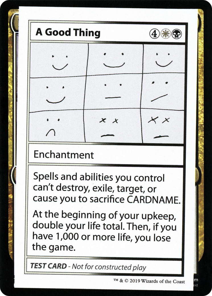 A Good Thing (No PW Symbol) - Mystery Booster Playtest Cards 2021