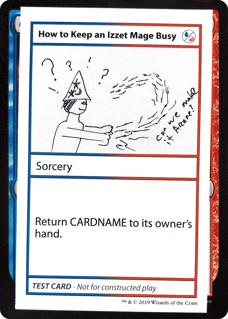 How to Keep an Izzet Mage Busy (2021 Edition) [Mystery Booster Playtest Cards]