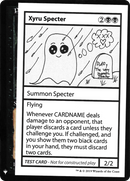 Xyru Specter [Mystery Booster Playtest Cards]