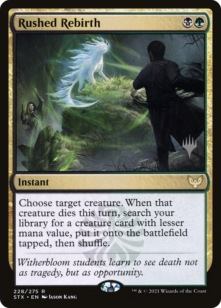 Rushed Rebirth - [Strixhaven: School of Mages Promos]