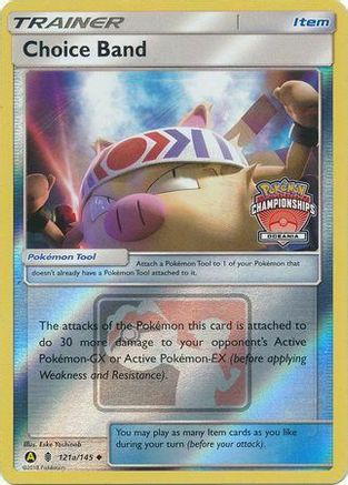 Choice Band - 121a/145 (Oceania Championships)/145 [League & Championship Cards]  - Reverse Holofoil