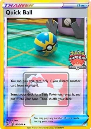 Quick Ball - 237/264 (North America Championships)/264 [League & Championship Cards]  - Reverse Holofoil
