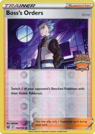 Boss's Orders - 132/172 (Regional Championships)/172 [League & Championship Cards]  - Reverse Holofoil