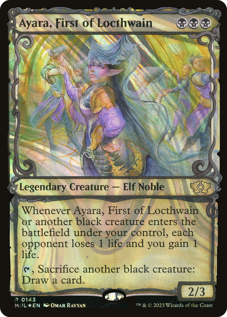 Ayara, First of Locthwain (Halo Foil) - Multiverse Legends: (Showcase) Foil
