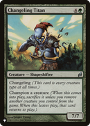 Changeling Titan - The List