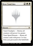 Draw Team Lines [Un-Known Event Playtest Cards]