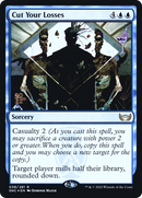 Cut Your Losses [Streets of New Capenna Promos] Foil