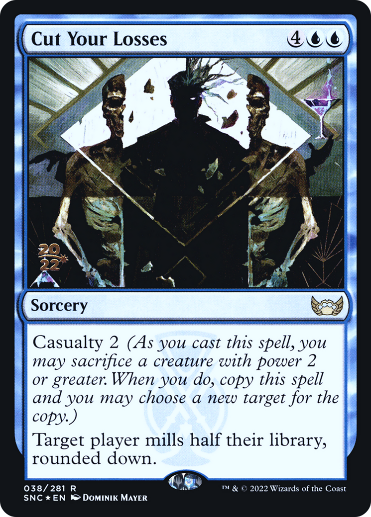 Cut Your Losses [Streets of New Capenna Promos] Foil