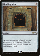 Howling Mine [Secret Lair Drop]