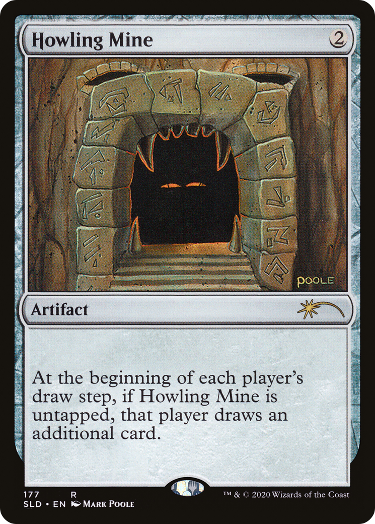 Howling Mine [Secret Lair Drop]