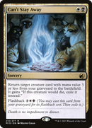 Can't Stay Away - Innistrad: Midnight Hunt