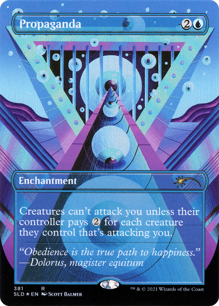 Propaganda (381) [Secret Lair Drop] (Borderless) Foil