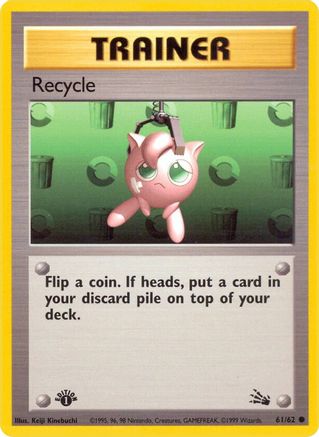 Recycle - 61/62 [WOTC Fossil] - 1st Edition