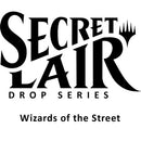 Secret Lair Drop: Wizards of the Street - Non-Foil Edition