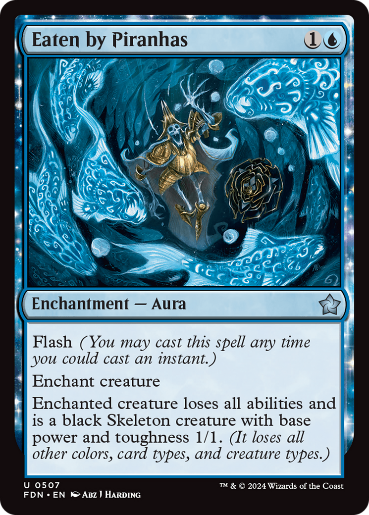 Eaten by Piranhas: (enchantment) [Foundations]