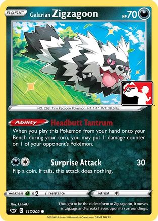 Galarian Zigzagoon [Prize Pack Series Cards]
