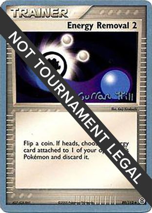 Energy Removal 2 - 2005 - 89/112 (Curran Hill) [World Championship Decks]