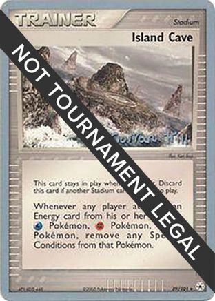 Island Cave - 2005 - 89/101 (Curran Hill) [World Championship Decks]