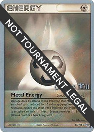 Metal Energy - 2005 - 88/106 (Curran Hill) [World Championship Decks]