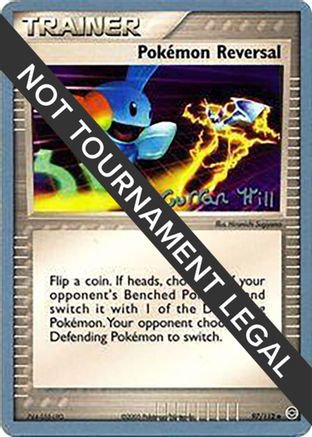 Pokemon Reversal - 2005 - 97/112 (Curran Hill) [World Championship Decks]