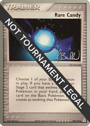 Rare Candy - 2006 - 90/110 (Jimmy Ballard) [World Championship Decks]