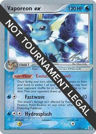 Vaporeon ex - 2007 - 110/113 (Tom Roos) [World Championship Decks]