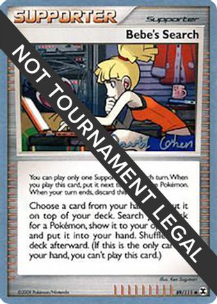 Bebe's Search - 2009 - 89/111 (David Cohen) [World Championship Decks]