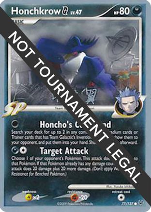 Honchkrow G - 2009 - 77/127 (Tsubasa Nakamura) [World Championship Decks]