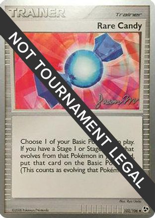 Rare Candy - 2009 - 102/105 (Jason Martinez) [World Championship Decks]
