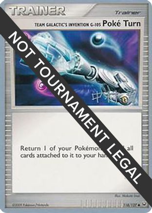 Team Galactic's Invention G-105 Poke Turn - 2009 - 118/127 (Tsubasa Nakamura) [World Championship Decks]