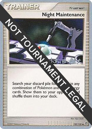Night Maintenance - 2010 - 120/132 (Yuta Komatsuda) [World Championship Decks]