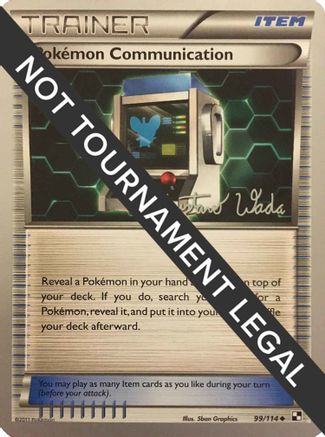Pokemon Communication - 2011 - 99/114 (Gustavo Wada) [World Championship Decks]