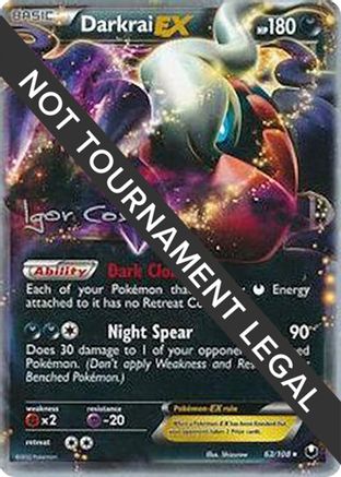 Darkrai EX - 2012 - 63/108 (Igor Costa) [World Championship Decks]