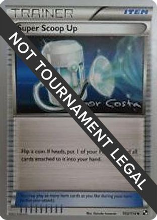 Super Scoop Up - 2012 - 103/114 (Igor Costa) [World Championship Decks]