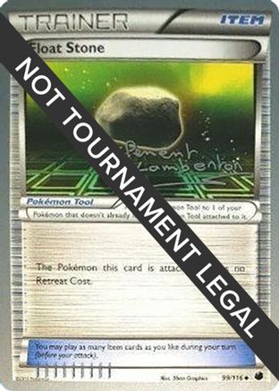 Float Stone - 2013 - 99/116 (Clement Lamberton) [World Championship Decks]