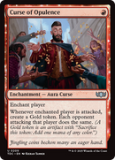 Curse of Opulence: (enchantment) [Commander: Tarkir: Dragonstorm]