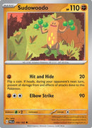 Sudowoodo 109 [SV02 Paldea Evolved]