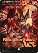 Blasphemous Act [Secret Lair Drop] (Borderless)