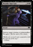 Breathe Your Last - [Modern Horizons 3]