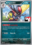 Kingambit - 134/198 [Prize Pack Series Cards]
