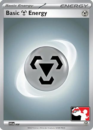 Basic Metal Energy 008 [Prize Pack Series Cards]
