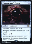 Transmogrant's Crown [The Brothers' War Prerelease Promos]